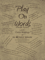 Play on Words: Poems, Lyrics, and Other Writings of H. Bundy Shaw