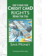 How to Make Your Credit Card Rights Work for You: Save Money
