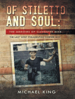 Of Stiletto and Soul: The Memoirs of Gangster Mike the Last West Philadelphia Corner Boy