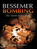 Bessemer Bombing: How Absolute Power Corrupts