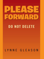 Please Forward: Do Not Delete