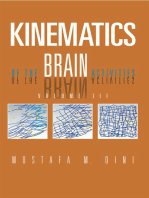 Kinematics of the Brain Activities: Volume Iii