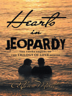 Hearts in Jeopardy: The Third Sequel of the Trilogy of Love Series