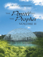 The Pontiff and the Prophet Volume Ii: The City and the Wilderness