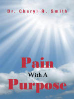Pain with a Purpose