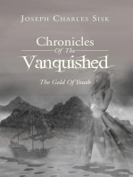 Chronicles of the Vanquished: the Gold of Youth: The Gold of Youth