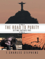 The Road to Purity: Setting Captives Free
