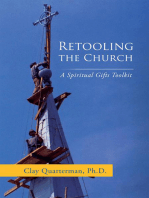 Retooling the Church: A Spiritual Gifts Toolkit