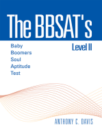 The Bbsat's Level Ii : Baby Boomers Soul Aptitude Test: Baby Boomers Soul Aptitude Test