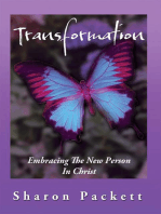 Transformation: Embracing the New Creature in Christ