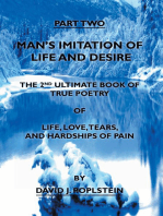 Man's Imitation of Life and Desire: The 2Nd Ultimate Book of True Poetry