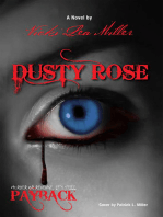 Dusty Rose: Murder or Revenge, It's Still Payback