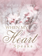 When My Heart Speaks . . .
