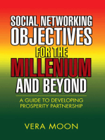 Social Networking Objectives for the Millenium and Beyond: A Guide to Developing Prosperity Partnership