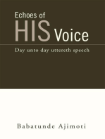 Echoes of His Voice: Day Unto Day Uttereth Speech