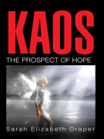 Kaos: The Prospect of Hope