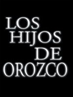 Los Hijos De Orozco: Genesis of Refugio Gil