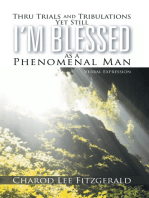 Thru Trials and Tribulations yet Still I’M Blessed as a Phenomenal Man: Verbal Expression