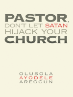 Pastor, Don’T Let Satan Hijack Your Church