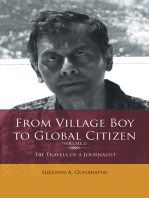 From Village Boy to Global Citizen (Volume 2): the Travels of a Journalist: The Travels of a Journalist