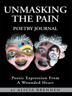 Unmasking the Pain Poetry Journal: Poetic Expression from a Wounded Heart