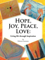 Hope, Joy, Peace, Love: Living Life Through Inspiration