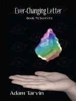 Ever Changing Letter: Book 1: Secrets