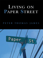 Living on Paper Street