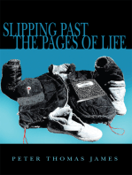 Slipping Past the Pages of Life