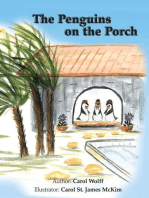 The Penguins on the Porch