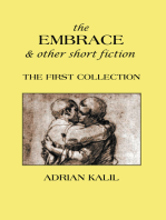 The Embrace and Other Short Fiction: The First Collection