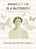 What Color Is a Butterfly: A Biography of a Blind Girl