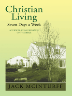 Christian Living Seven Days a Week: A Topical Concordance of the Bible