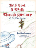 As I Took a Walk Through History: A Civil War Story