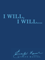 I Will, I Will....