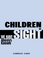 Children of Sight: We Have Always Known