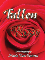 Fallen Rose: True Story Poetry