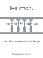Live Smart: Four Pillars to Create a Healthy Lifestyle