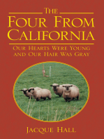 The Four from California: Our Hearts Were Young and Our Hair Was Gray