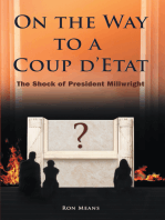 On the Way to a Coup D’Etat