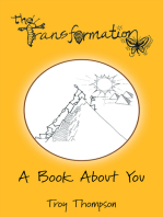 The Transformation: A Book About You