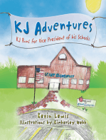 Kj Adventures: Kj Runs for Vice President of His School