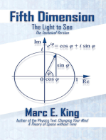 Fifth Dimension: The Light to See