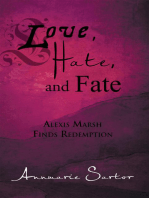 Love, Hate, and Fate: Alexis Marsh Finds Redemption