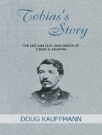 Tobias's Story: The Life and Civil War Career of Tobias B. Kaufman