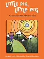 Little Pig, Little Pig: A Classic Tale with a Modern Twist