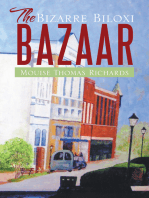 The Bizarre Biloxi Bazaar