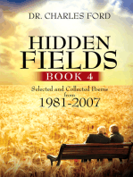 Hidden Fields, Book 4: Selected and Collected Poems from 1981-2007