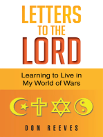 Letters to the Lord: Learning to Live in My World of Wars