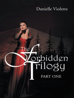 The Forbidden Trilogy Part One: Part One